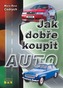 Jak dobře koupit auto