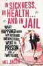 In Sickness, In Health... and In Jail