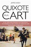 Quixote in a Cart