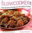 Convenience Foods for the Slow Cooker