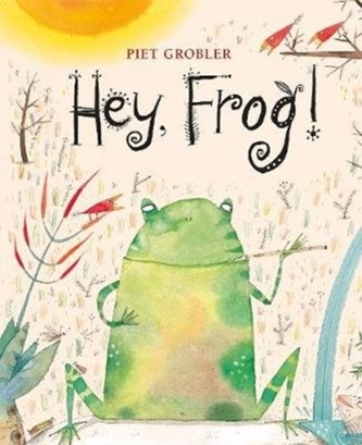 Hey, Frog