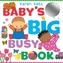 Baby's Big Busy Book