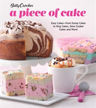 Betty Crocker A Piece of Cake