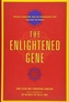 The Enlightened Gene