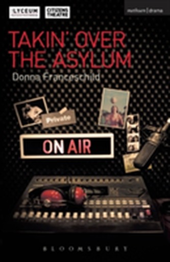 Takin' Over the Asylum