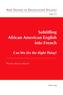 Subtitling African American English into French