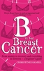 B is for Breast Cancer
