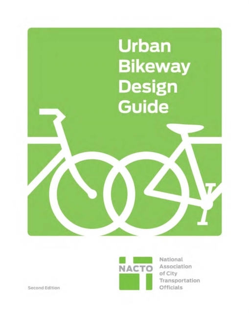 Design guide. Urban Bikeway Design Guide pdf NACTO. Bikeway лого. Street Design Guide. Urban Bikeway Design Guide pdf.