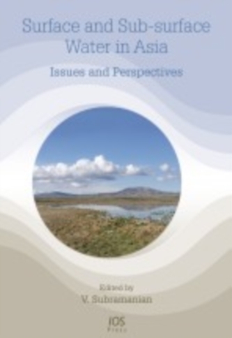 SURFACE & SUBSURFACE WATER IN ASIA ISSUE SURFACE & SUBSURFACE WATER IN ASIA ISSUE