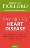 Say No To Heart Disease