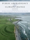 Public Archaeology and Climate Change