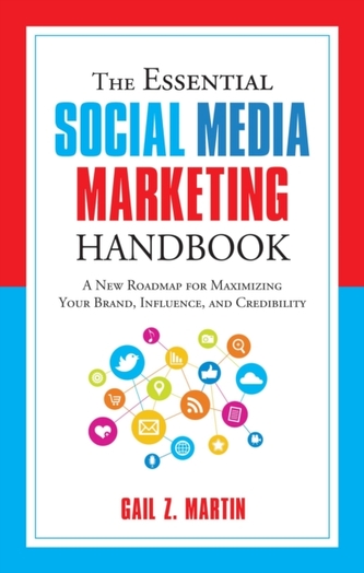 The Essential Social Media Marketing Handbook