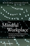 The Mindful Workplace