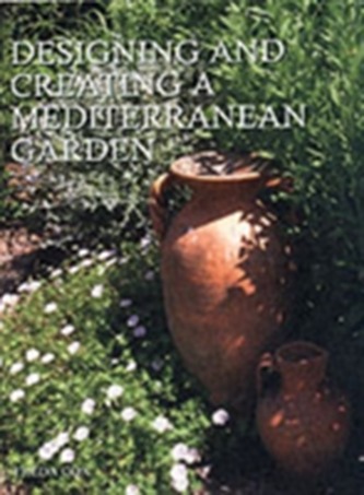 Designing and Creating a Mediterranean Garden
