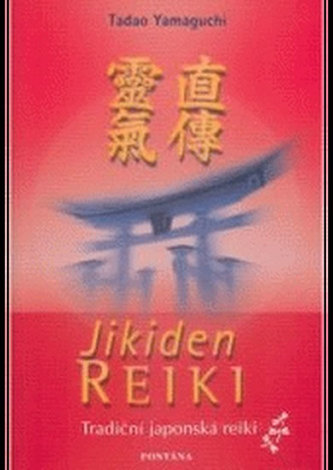 Jikiden reiki -Tradiční japonská reiki