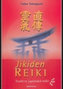 Jikiden reiki -Tradiční japonská reiki