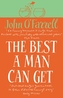 The Best A Man Can Get