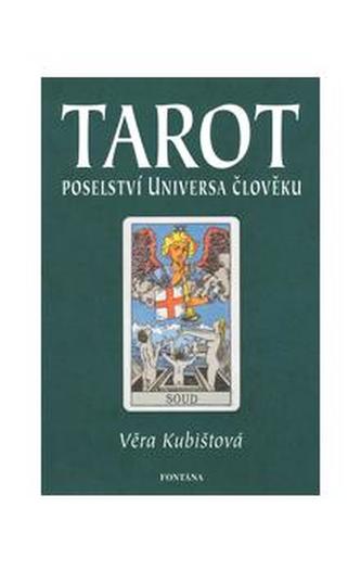TAROT - POSELSTVÍ UNIVERSA ČLOVĚKU