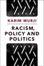 Racism, policy and politics