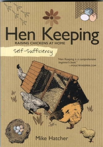 Self-Sufficiency: Hen Keeping