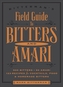 Bitterman's Field Guide to Bitters & Amari
