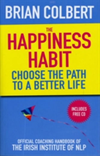 The Happiness Habit
