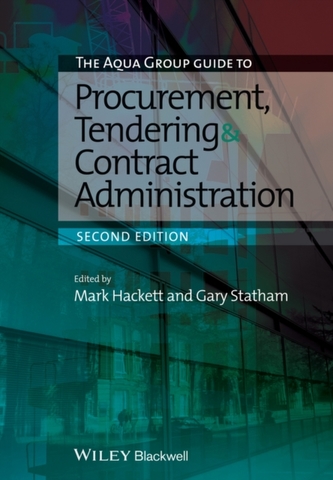 The Aqua Group Guide to Procurement, Tendering and Contract Administration 2E