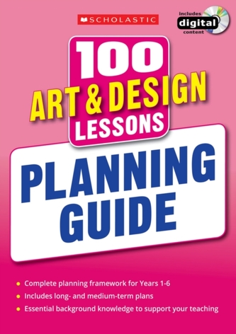 100 Art & Design Lessons: Planning Guide
