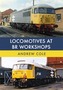 Locomotives at BR Workshops