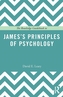 The Routledge Guidebook to James's Principles of Psychology