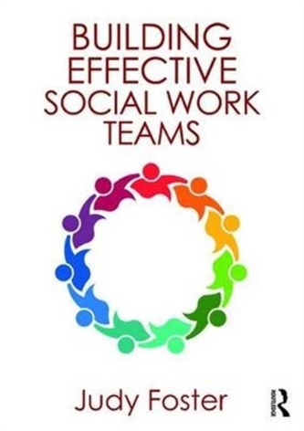 Building Effective Social Work Teams
