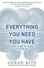 Everything You Need You Have