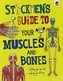 Stickmen's Guide to Your Muscles and Bones