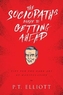 The Sociopath's Guide to Getting Ahead
