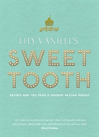 Lily Vanilli's Sweet Tooth