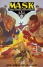 M.A.S.K. Mobile Armored Strike Kommand, Vol. 2 Rise Of V.E.N.O.M.