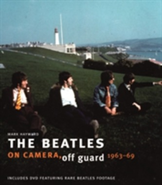 The Beatles: On Camera, Off Guard