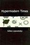 Hypermodern Times