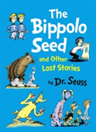 The Bippolo Seed and Other Lost Stories