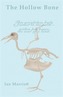 Hollow Bone, The