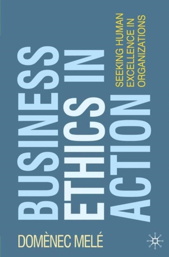 Business Ethics in Action
