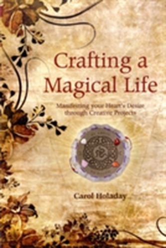 Crafting a Magical Life