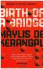 Birth of a Bridge
