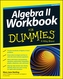 Algebra II Workbook for Dummies, 2nd Edition
