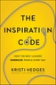 The Inspiration Code: How the Best Leaders Energize People Every Day