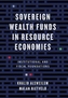Sovereign Wealth Funds in Resource Economies