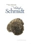 Very Selected: Michael Schmidt