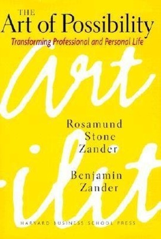 The Art of Possibility