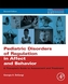 Pediatric Disorders of Regulation in Affect and Behavior