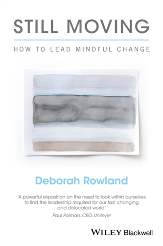 Still Moving - How to Lead Mindful Change